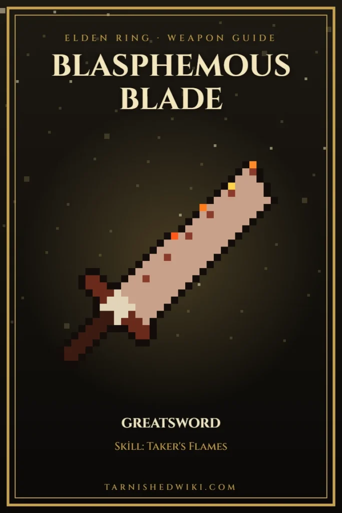 Blasphemous Blade pixel art – Elden Ring weapon guide