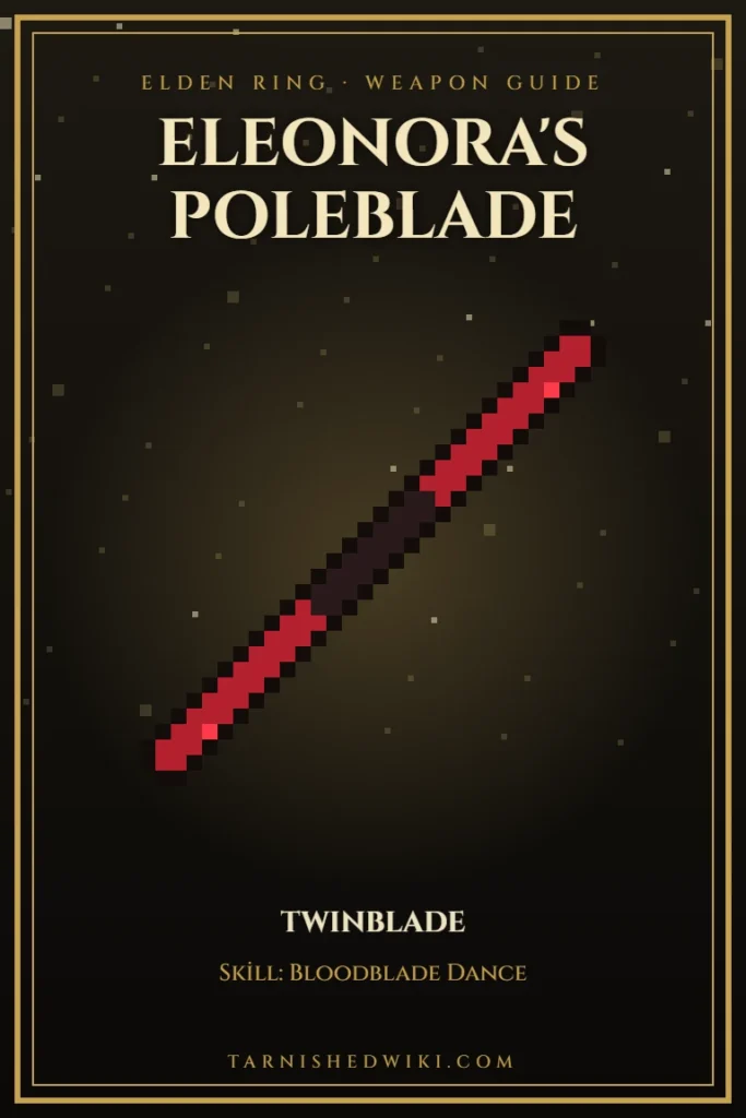 Eleonora's Poleblade pixel art – Elden Ring weapon guide