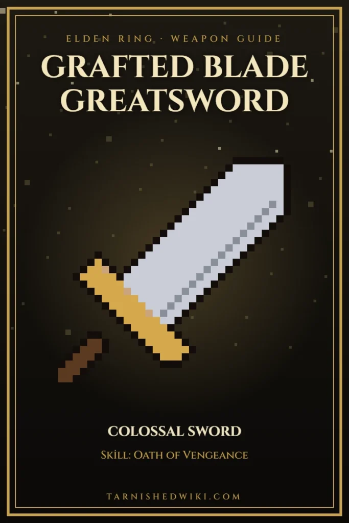 Grafted Blade Greatsword pixel art – Elden Ring weapon guide