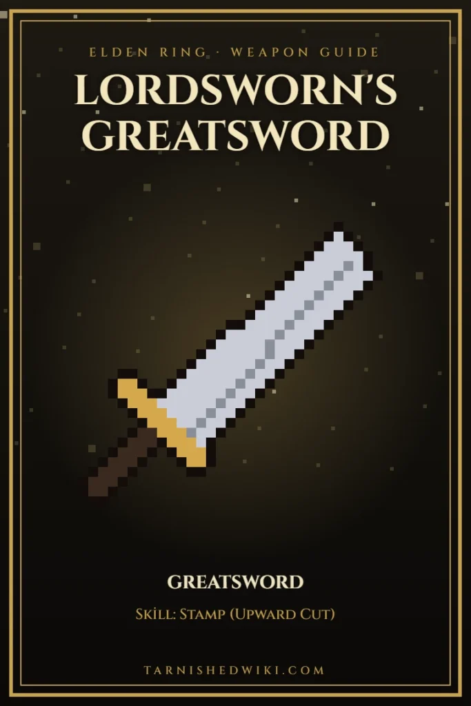 Lordsworn's Greatsword pixel art – Elden Ring weapon guide