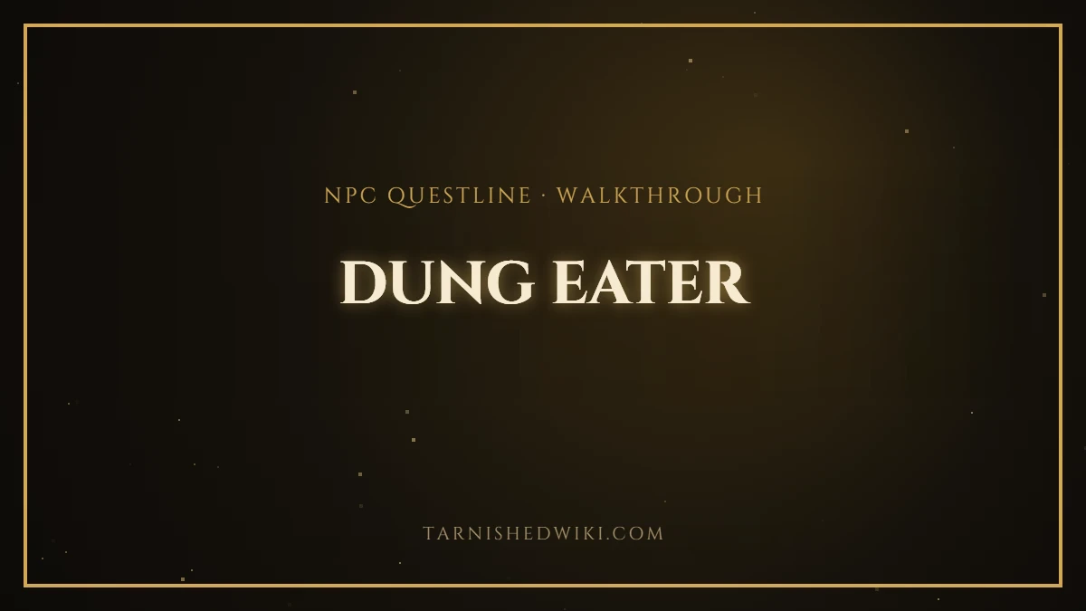 Dung Eater Questline – Tarnished Wiki guide card