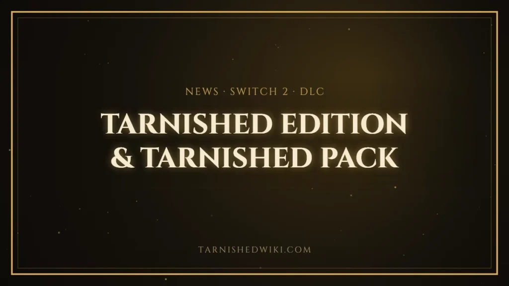 Tarnished Pack – Tarnished Wiki guide card