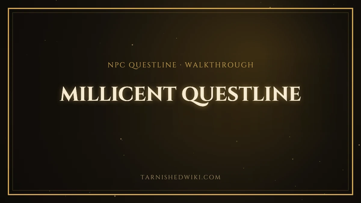Millicent Questline – Tarnished Wiki guide card