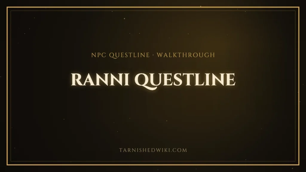 Ranni Questline – Tarnished Wiki guide card